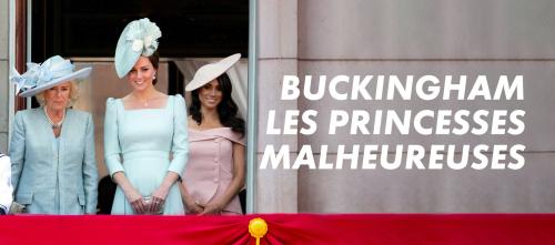 Buckingham : les princesses malheureuses