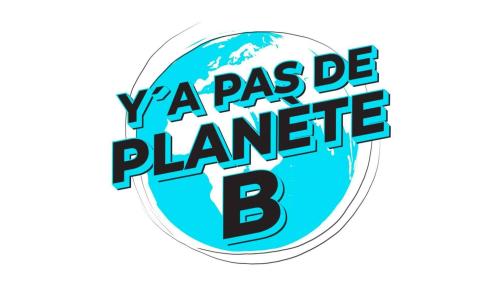 Y'a pas de planète B