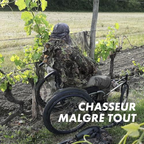 Chasseur malgré tout