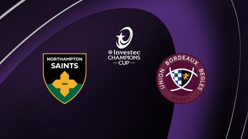 Northampton Saints / Bordeaux-Bègles